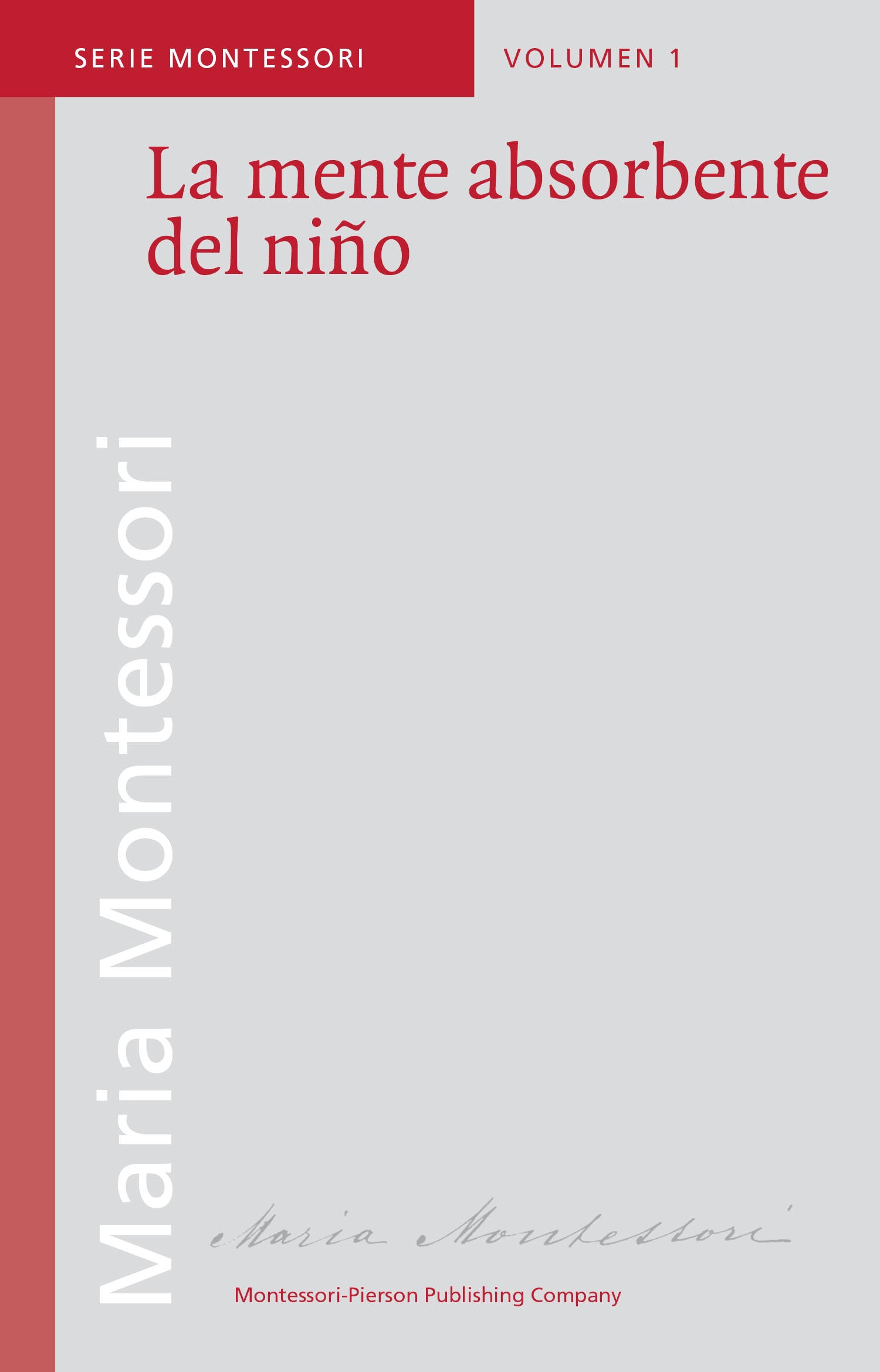 Serie Montessori Español – Montessori Pierson Publishing Company